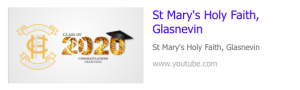 YouTube Live – St. Marys Holy Faith Glasnevin – Graduation 2020